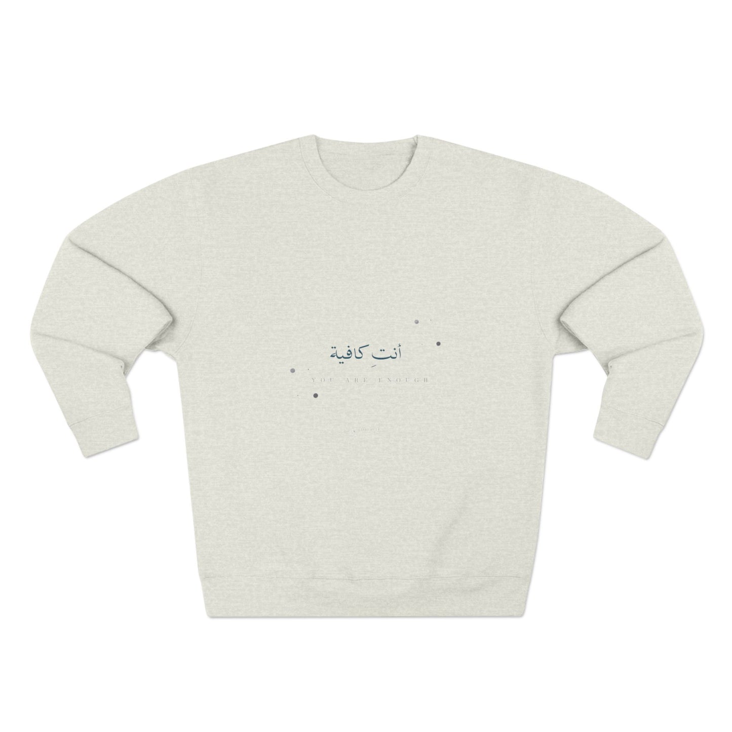 You Are Enough — Arabic Script Spiritual Sweatshirt